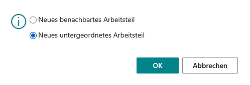Abbildung: Neues untergeordnetes Arbeitsteil, Dialog