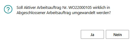 Abbildung: Arbeitsauftrag abschließen, Dialog