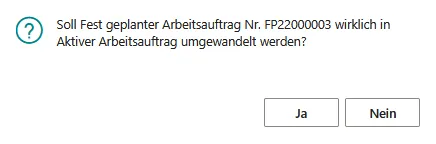 Abbildung: Arbeitsauftrag aktivieren